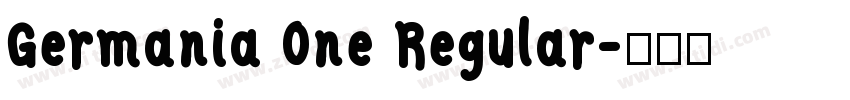 Germania One Regular字体转换